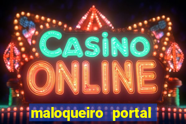 maloqueiro portal do zacarias